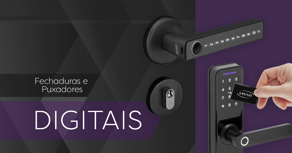 Fechaduras e Puxadores Digitais